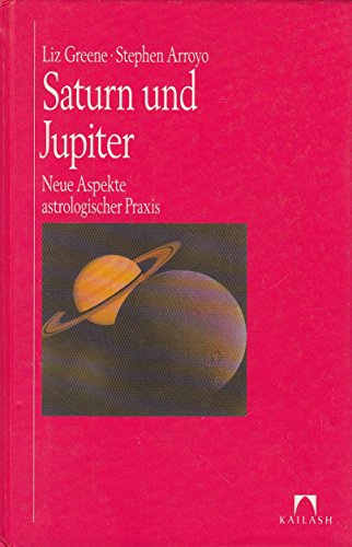 Beispielbild fr Saturn und Jupiter. Neue Aspekte astrologischer Praxis zum Verkauf von medimops