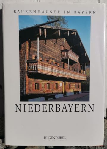 9783880348172: Bauernhuser in Bayern, Bd.5, Niederbayern