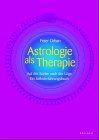 9783880348622: Astrologie als Therapie. Auf der Suche nach der Lge. Ein Selbsterfahrungsbuch