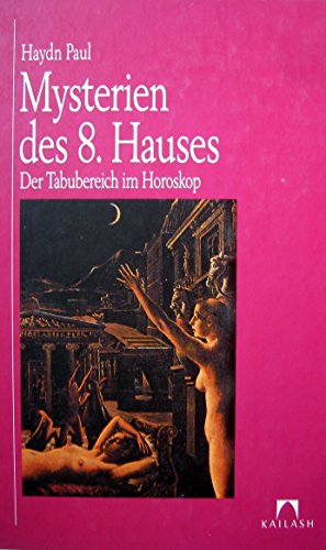 Imagen de archivo de Mysterien des 8. Hauses. Der Tabubereich im Horoskop. a la venta por Altstadt Antiquariat Rapperswil