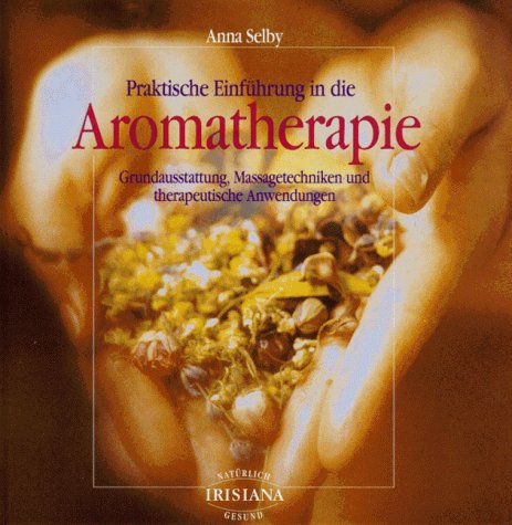 9783880349094: Aromatherapie