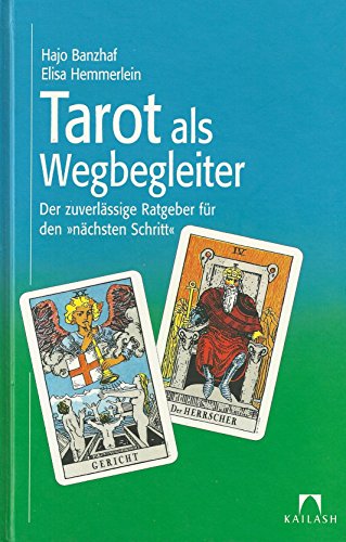 Stock image for Tarot als Wegbegleiter mit Rider- Waite- Deck. Sonderausgabe. Der zuverlssige Ratgeber fr den 'nchsten Schritt' for sale by medimops