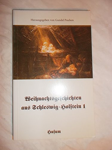Beispielbild fr Weihnachtsgeschichten aus Schleswig- Holstein 1 zum Verkauf von medimops