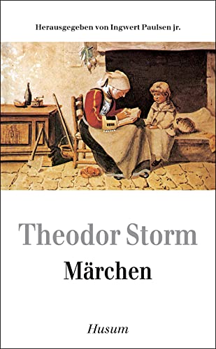 Märchen (Husum-Taschenbuch) - Theodor, Storm und jr. Ingwert Paulsen