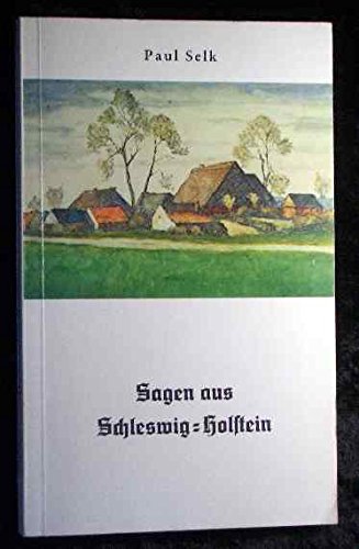 Beispielbild fr Sagen aus Schleswig-Holstein zum Verkauf von Hylaila - Online-Antiquariat