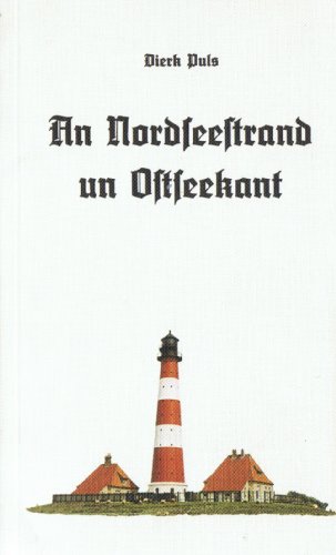 Stock image for An Nordseestrand un Ostseekant. Plattdtsche Geschichten un Gedichte for sale by medimops