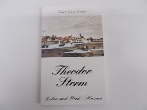 Theodor Storm: Leben u. Werk (Kleine HDV Reihe) (German Edition) (9783880420687) by Laage, Karl Ernst