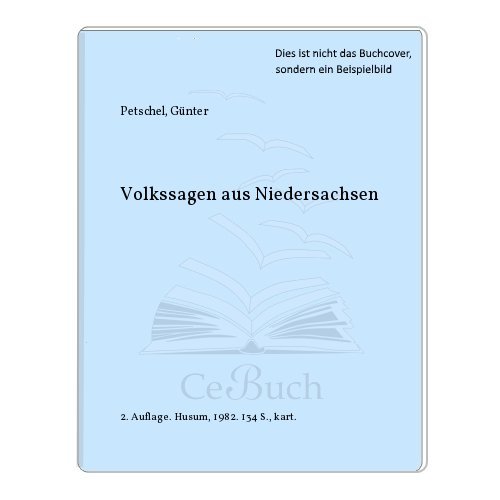 Volkssagen aus Niedersachsen. Günter Petschel / Husum-Taschenbuch