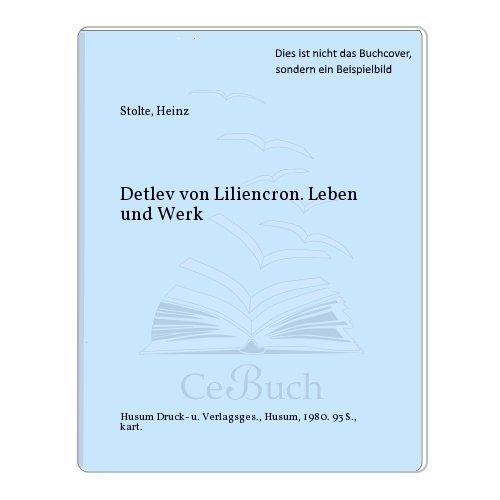 Stock image for Detlev von Liliencron. Leben und Werk for sale by medimops