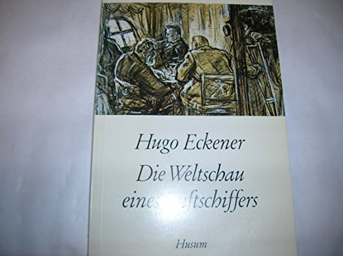 Stock image for Hugo Eckener. Weltschau eines Luftschiffers for sale by ABC Versand e.K.