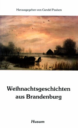 Weihnachtsgeschichten aus Brandenburg - Carle, Eric