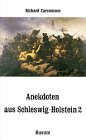 9783880421523: Anekdoten aus Schleswig-Holstein: 111 Anekdoten von A bis Z (Band 2)