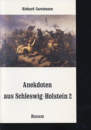 9783880421523: Anekdoten aus Schleswig-Holstein: 111 Anekdoten von A bis Z (Band 2)