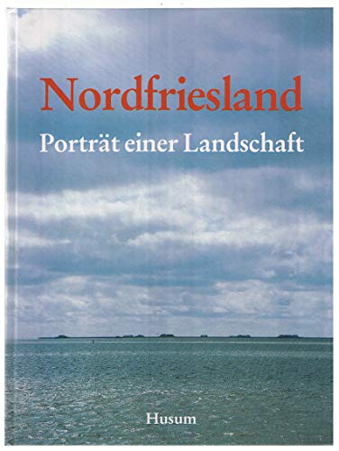 9783880422377: Nordfriesland: Portrat einer Landschaft (German Edition)