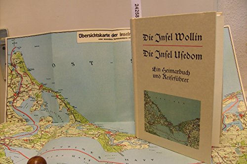 Die Insel Wollin. Ein Heimatbuch u. Reiseführer. Die Insel Usedom. Ein Heimatbuch.