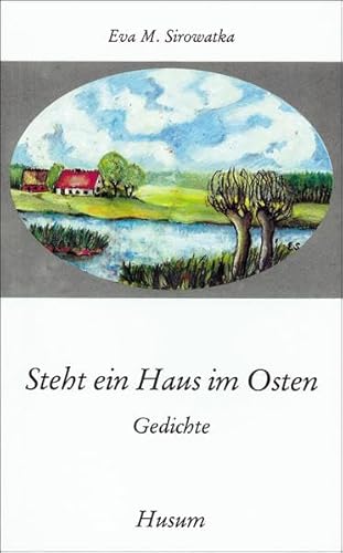 Beispielbild fr Husum-Taschenbuch Steht ein Haus im Osten : Gedichte zum Verkauf von Versandantiquariat Lenze,  Renate Lenze