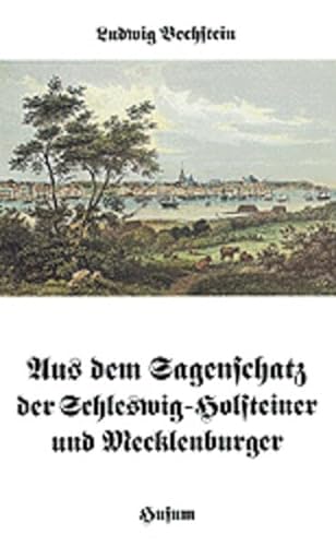 Stock image for Aus dem Sagenschatz der Schleswig-Holsteiner und Meckenlenburger (Husum-Taschenbuch) for sale by DER COMICWURM - Ralf Heinig