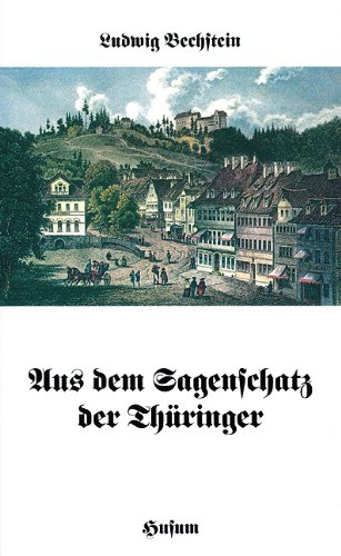 Stock image for Aus dem Sagenschatz der Thringer. Hrsg. von Wolfgang Mhrig for sale by Buli-Antiquariat