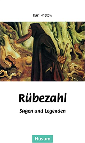 Rübezahl - Sagen und Legenden - Karl, Paetow und Happ Hans