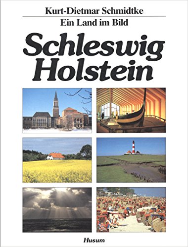 9783880423589: Schleswig-Holstein. Ein Land im Bild