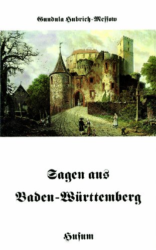 Sagen aus Baden-Württemberg. hrsg. von Gundula Hubrich-Messow, Husum-Taschenbuch - Hubrich-Messow, Gundula [Hrsg.]