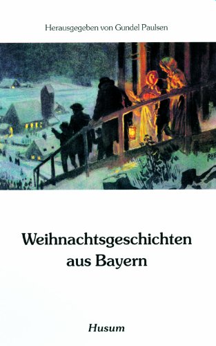 Stock image for Weihnachtsgeschichten aus Bayern -Language: german for sale by GreatBookPrices