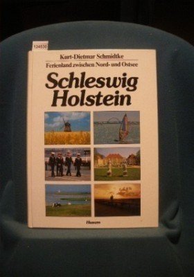 Beispielbild fr Schleswig-Holstein: Ferienland zwischen Nord - und Ostsee zum Verkauf von Keeper of the Page