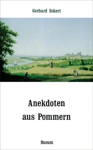 Anekdoten aus Pommern. (9783880425019) by Gulik, Robert Van