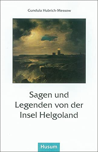 Sagen und Legenden von der Insel Helgoland - Sage, Martin