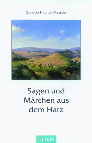 Beispielbild fr Sagen und Mrchen aus dem Harz zum Verkauf von medimops