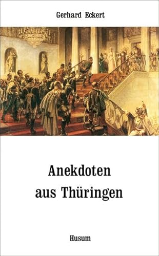 Anekdoten aus Thüringen. ges. und niedergeschrieben von , Husum-Taschenbuch