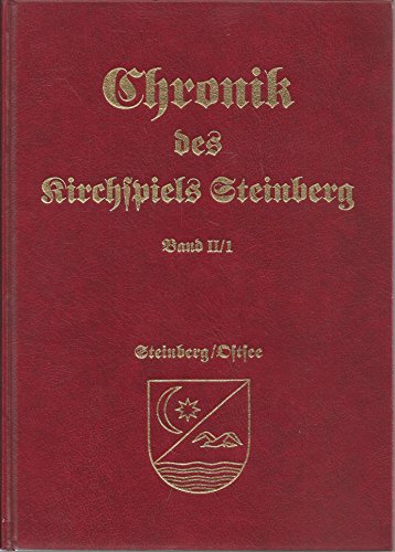9783880427525: Chronik des Kirchspiels Steinberg II/1 und II/2: Haus- und Familienteil