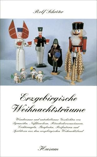 Stock image for Erzgebirgische Weihnachtstrume for sale by Bcherpanorama Zwickau- Planitz