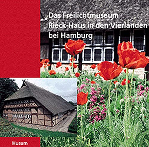 9783880429499: Das Freilichtmuseum Rieck-Haus in den Vierlanden bei Hamburg