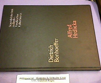 9783880530898: Dietrich Bonhoeffer. Die Marmorbste von Alfred Hrdlicka in der Staatsbibliothek in Berlin. Dokumente aus dem Nachla. Alfred Hrdlicka. Der Graphik-Zyklus 'Wie ein Totentanz. Die Ereignisse des 20. Juli 1944' mit Kommentaren des Knstlers.