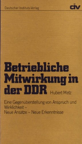 Betriebliche Mitwirkung in der DDR