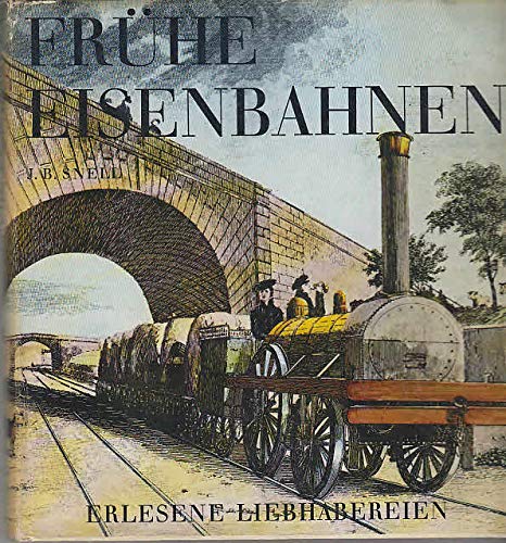 Imagen de archivo de Frhe Eisenbahnen. a la venta por Versandantiquariat Felix Mcke