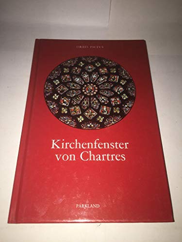 Beispielbild fr Kirchenfenster von Chartres. Reihe: Orbis Pictus zum Verkauf von Versandantiquariat Felix Mcke