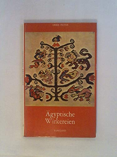 Beispielbild fr Orbis Pictus: gyptische Wirkereien zum Verkauf von Buchpark