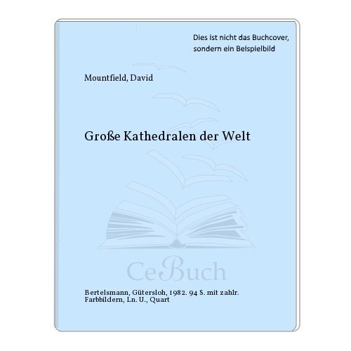 Stock image for Grosse Kathedralen der Welt for sale by Antiquariat Weber