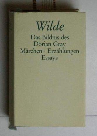 Das Bildnis des Dorian Gray. Erzählungen und ausgewählte Theaterstücke - Wilde, Oscar, Lucian Zabel und Heinrich. Vogeler