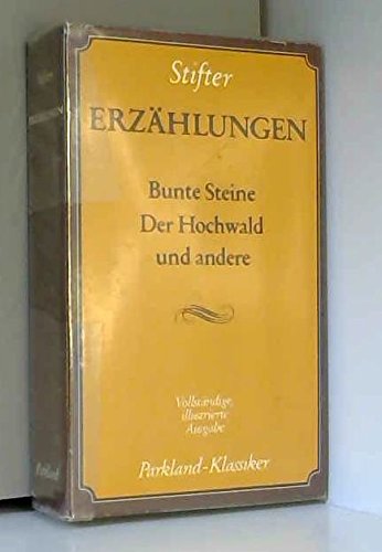 Beispielbild fr Erzhlungen. Bunte Steine, Der Hochwald und andere zum Verkauf von medimops