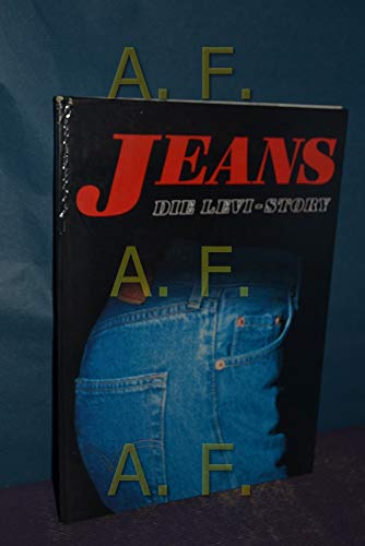 Jeans - die Levi - Story - Hannouille, Emeric / Dupuy, Pierre