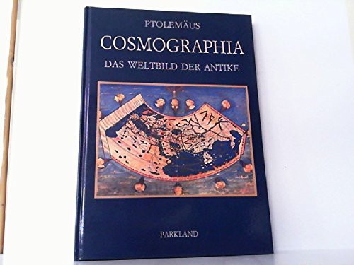 

Ptolemaeus Cosmographia. Das Weltbild der Antike