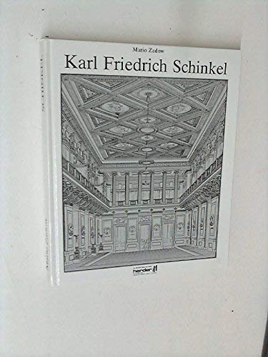 9783880596139: Karl Friedrich Schinkel. [Gebundene Ausgabe] by Mario Zadow [Gebundene Ausgabe]