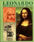 Stock image for Leonardo. Knstler - Forscher - Magier for sale by Schueling Buchkurier