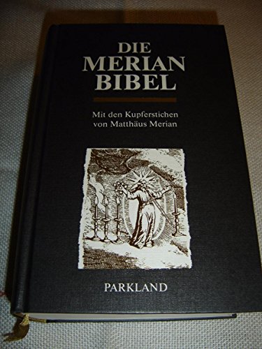 9783880598645: Die Merian Bibel. Mit den Kupferstichen von Matthus Merian