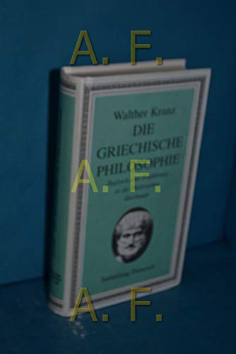 Die griechische Philosophie - zugleich eine Einführung in die Philosophie überhaupt Sammlung Diet...