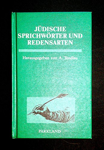 Stock image for Jdische Sprichtwrter und Redensarten. Als Beitrag zur Volks-, Sprach- und Sprichtwrter-Kunde. Aufgexeichnet aus dem Munde des Volkes und nach Wort und Sinn erlutert. for sale by Henry Hollander, Bookseller