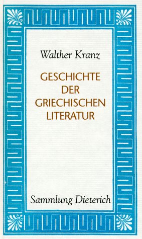 Geschichte der griechischen Literatur.